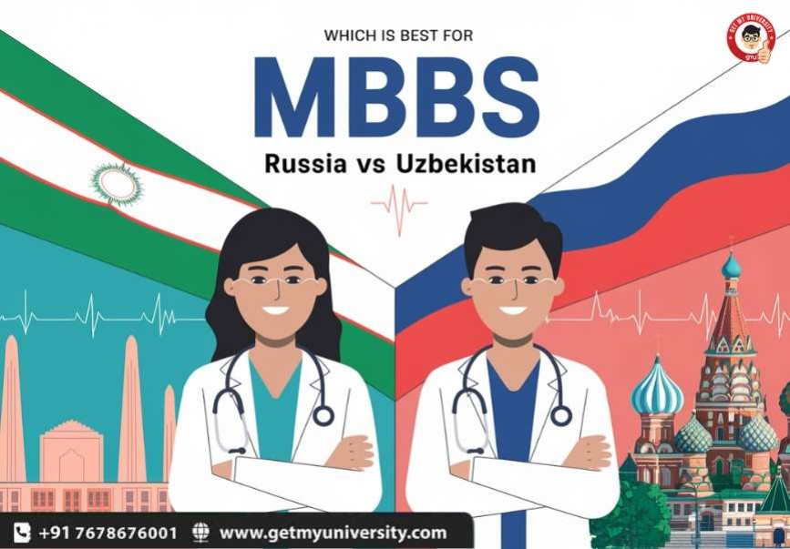 Which is best for MBBS, Uzbekistan or Russia?
